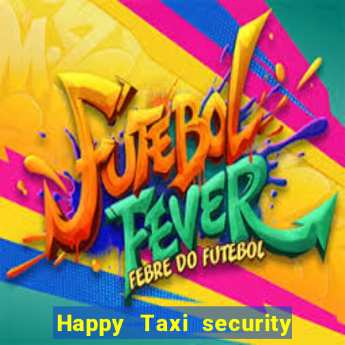 Happy Taxi security password road 96 road 96 senha do cofre